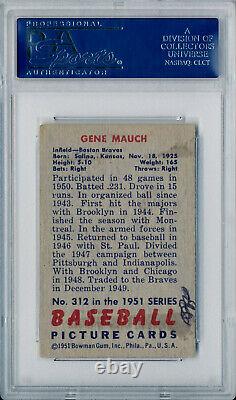 1951 Bowman GENE MAUCH Signed Card #312 Auto Slabbed Braves RC High # PSA/DNA