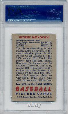 1951 Bowman GEORGE METKOVICH Signed Card 274 Auto Slabbed Pirates RC Hi# PSA/DNA