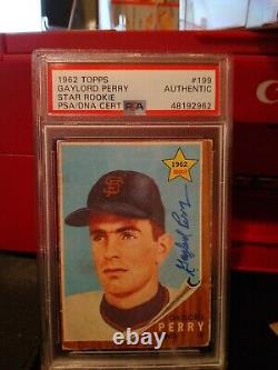 1962 Topps #199 GAYLORD PERRY Signed/Auto ROOKIE CARD RC PSA/DNA Slabbed HOF