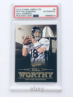 2012 Panini Absolute Peyton Manning Hall Worthy Signed Auto Card PSA DNA Slabbed