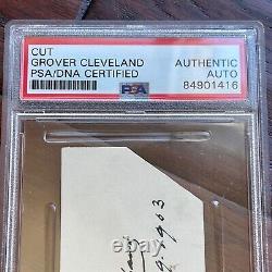 GROVER CLEVELAND PSA/DNA Slabbed AUTOGRAPH Cut Signature SIGNED 1903