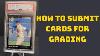 How To Submit Cards For Grading Plus Thoughts On Psa Vs Sgc Grading Pc Cards And More