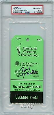 Jerry Rice Signed American Century Championship Ticket PSA/DNA Slabbed 49ers