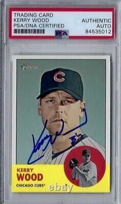 Kerry Wood Signed 2012 Topps Heritage Card #113 Psa/dna Slabbed Auto Cubs