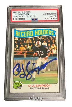 Oj Simpson Signed Autograph Slabbed 1975 Topps Buffalo Bills Card Psa Dna