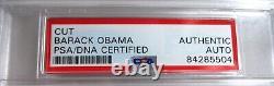 President Barack Obama / Autographed Signed Cut / PSA/DNA Slabbed